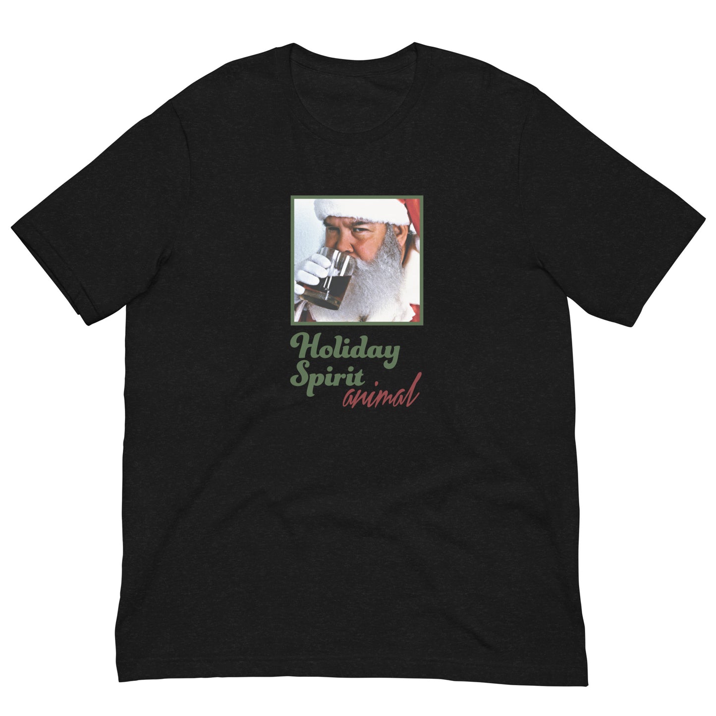 "Holiday Spirit Animal"  t-shirt